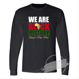 WE ARE BLACK HISTORY Long Sleeve Tee