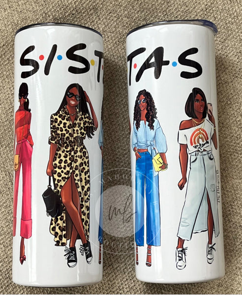 Sistas tumbler