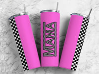 MAMA tumbler