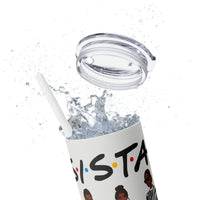 Sistas tumbler