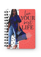 Live Your Best Life Spiral Notebook