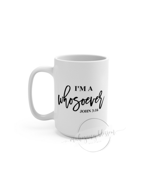 I'm A Whosoever Mug