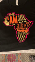 I AM BLACK HISTORY TEE
