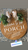 Welcome To Our Porch Door Hanger