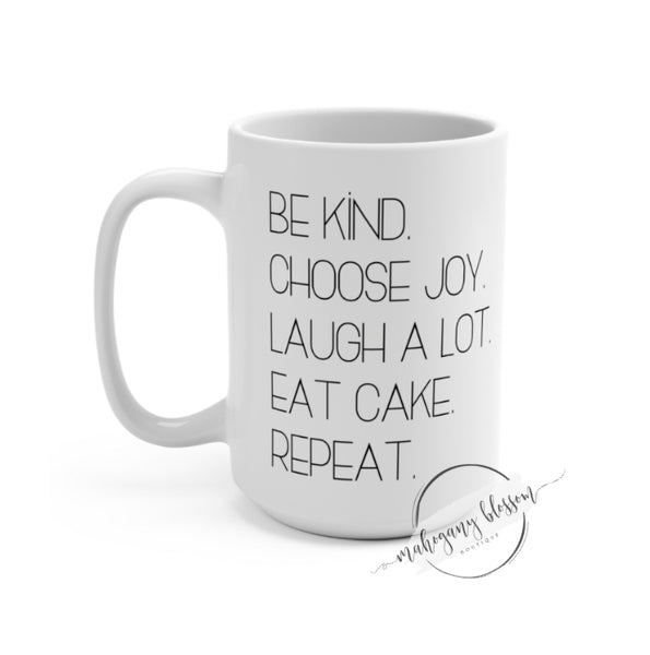 Be Happy, Eat Cake Mug