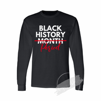 BLACK HISTORY MONTH PERIOD LONG SLEEVE TEE