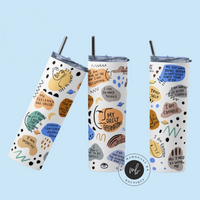 Make Affirmation tumbler