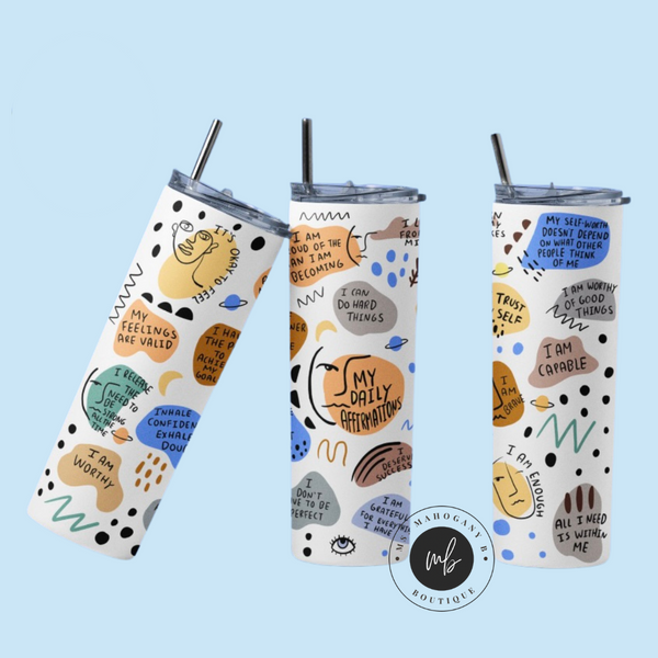 Make Affirmation tumbler